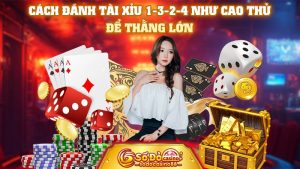 Cách đánh tài xỉu 1-3-2-4