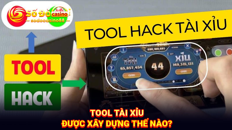 Tool tài xỉu được xây dựng thế nào?