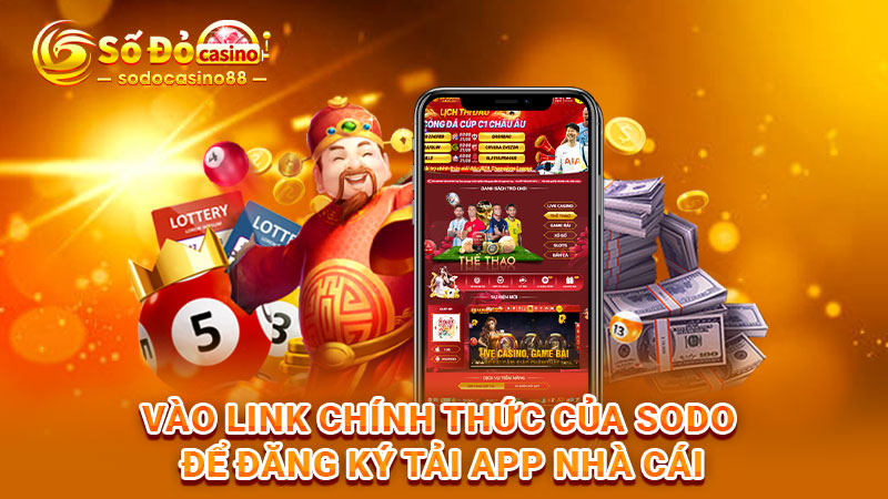 Vào link chính thức của SODO Casino để đăng ký tải app